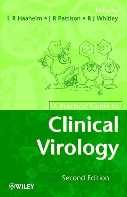 A Practical Guide to Clinical Virology, Hardback Book