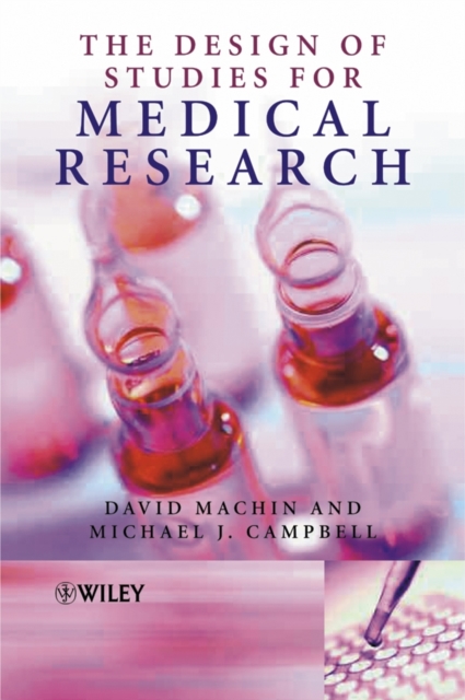 The Design of Studies for Medical Research, Paperback / softback Book