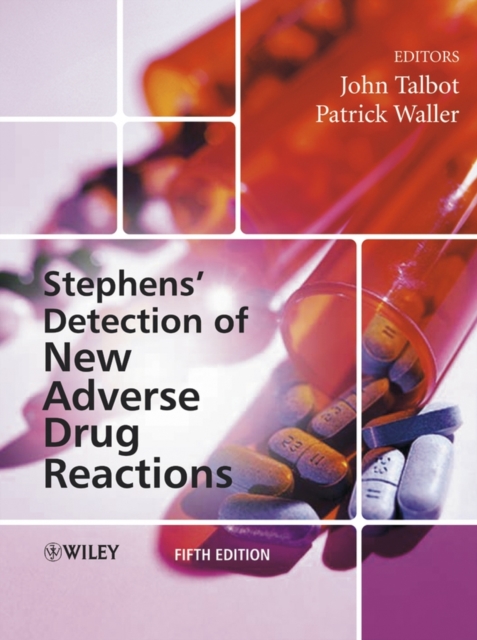 Stephens' Detection of New Adverse Drug Reactions, Hardback Book