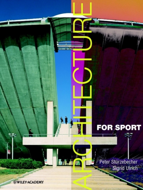 Architecture for Sport, Hardback Book