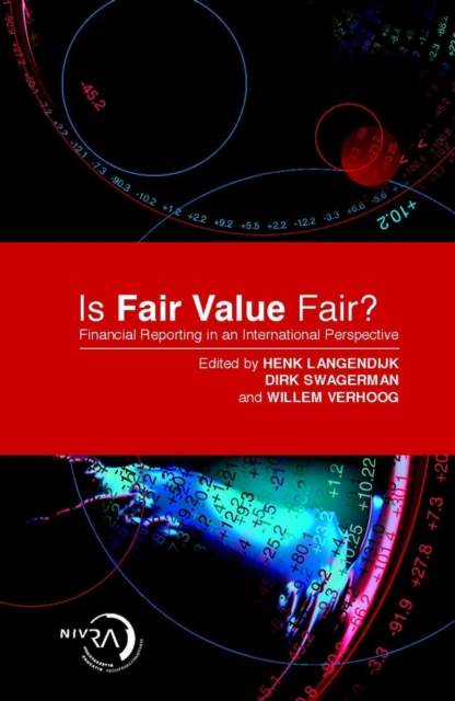Is Fair Value Fair? : Financial Reporting from an International Perspective, Hardback Book