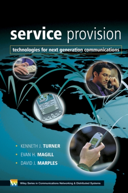 Service Provision : Technologies for Next Generation Communications, Hardback Book