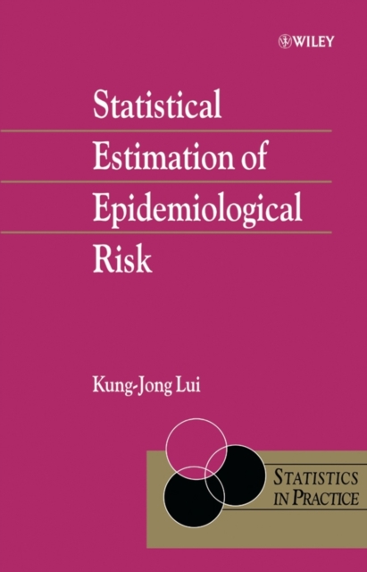 Statistical Estimation of Epidemiological Risk, Hardback Book