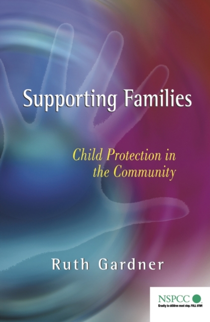 Supporting Families : Child Protection in the Community, PDF eBook