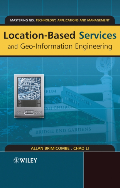 Location-Based Services and Geo-Information Engineering, Paperback / softback Book
