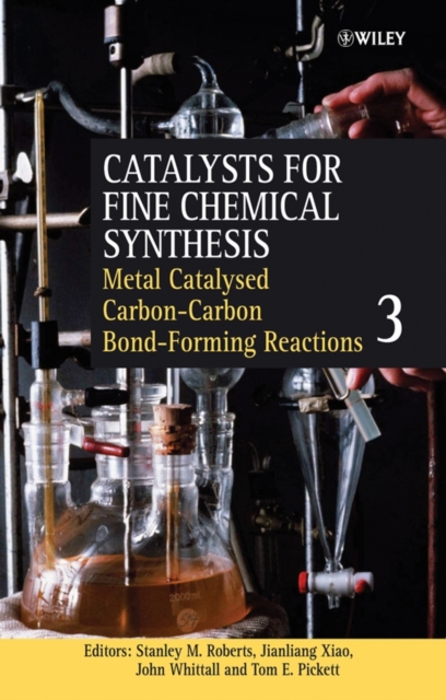Metal Catalysed Carbon-Carbon Bond-Forming Reactions, Volume 3, Hardback Book