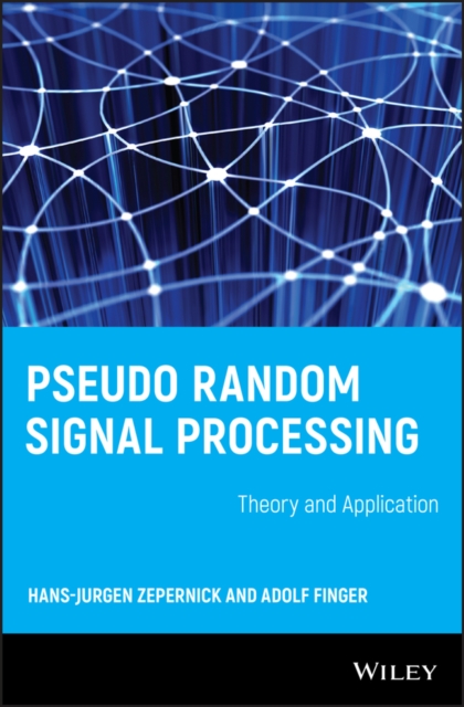 Pseudo Random Signal Processing : Theory and Application, PDF eBook