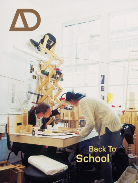 Back to School : Architectural Education - the Information and the Argument, Paperback / softback Book
