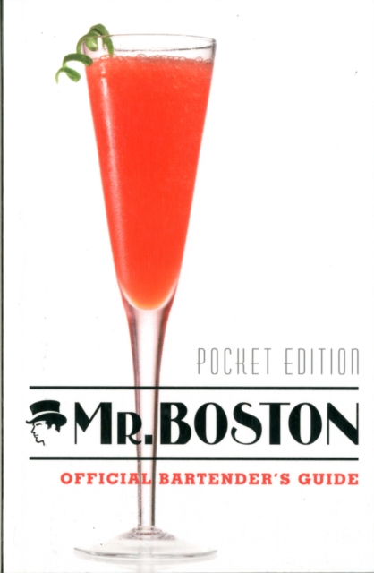 Mr. Boston : Bartender's Guide, Paperback / softback Book