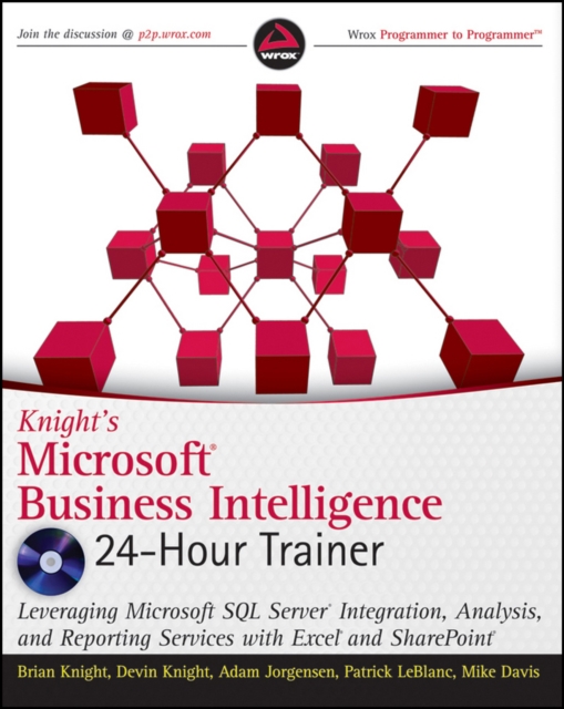Knight's Microsoft Business Intelligence 24-Hour Trainer, Paperback / softback Book