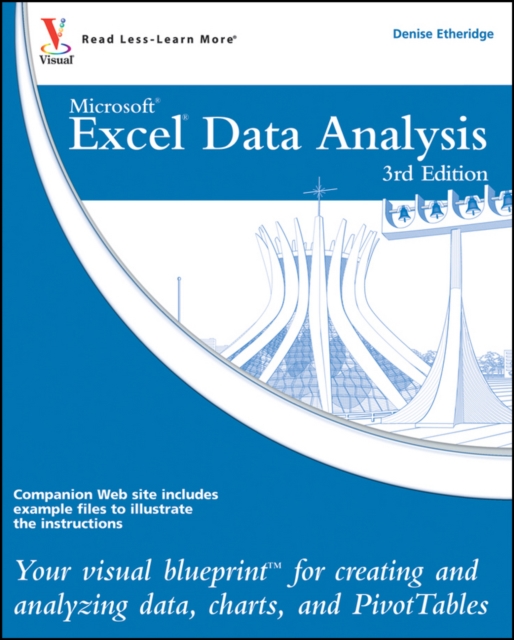 Excel Data Analysis : Your visual blueprint for creating and analyzing data, charts and PivotTables, PDF eBook