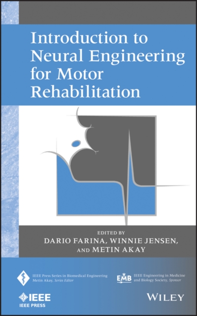 Introduction to Neural Engineering for Motor Rehabilitation, Hardback Book
