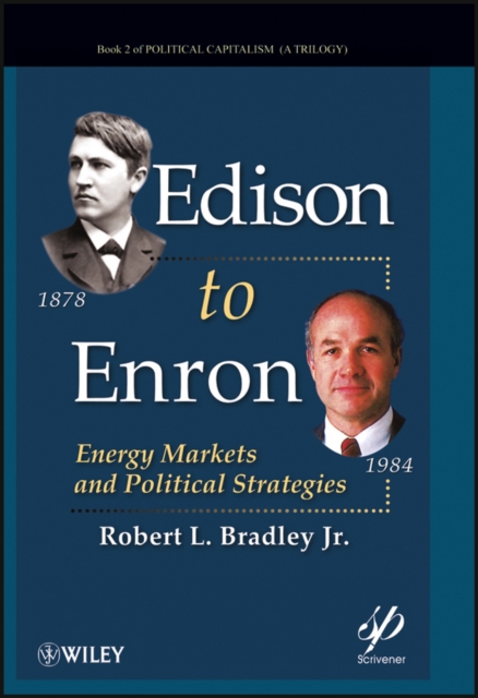 Edison to Enron : Energy Markets and Political Strategies, Hardback Book