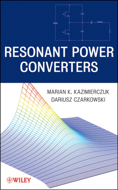 Resonant Power Converters, EPUB eBook