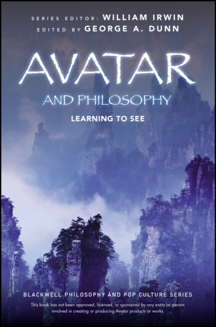 Avatar and Philosophy : Learning to See, Paperback / softback Book