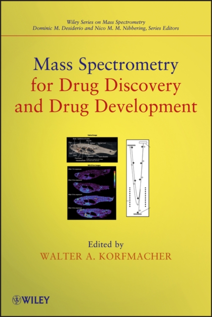 Mass Spectrometry for Drug Discovery and Drug Development, Hardback Book