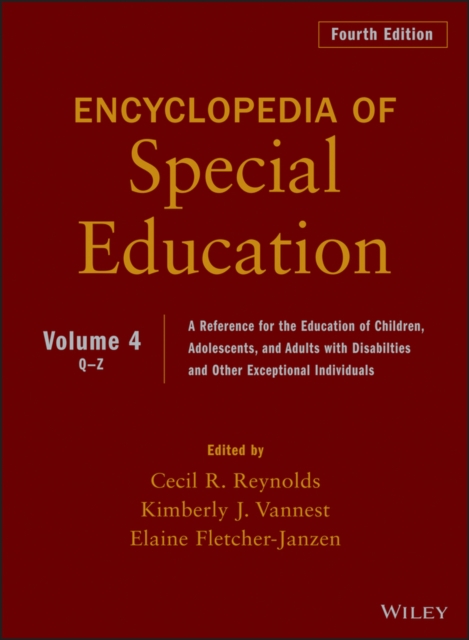 Encyclopedia of Special Education, Volume 4 : A Reference for the Education of Children, Adolescents, and Adults Disabilities and Other Exceptional Individuals, Hardback Book