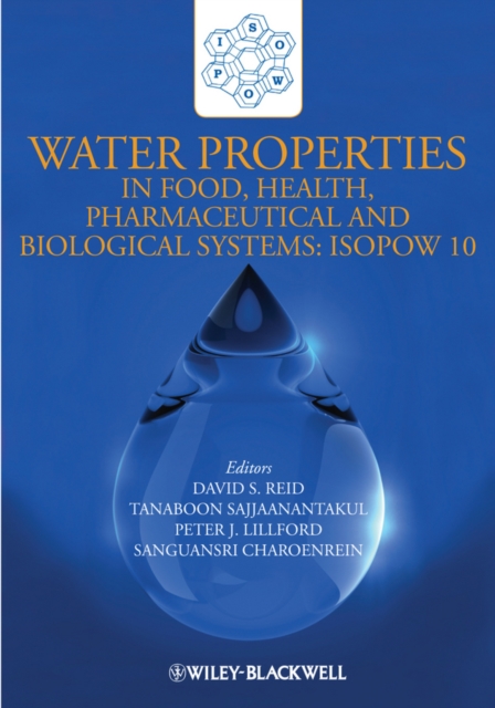Water Properties in Food, Health, Pharmaceutical and Biological Systems : ISOPOW 10, EPUB eBook