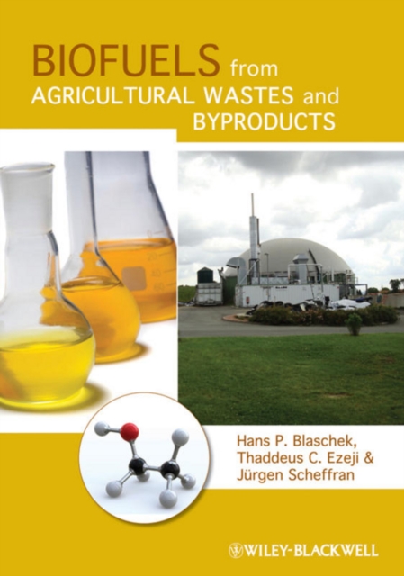 Biofuels from Agricultural Wastes and Byproducts, EPUB eBook