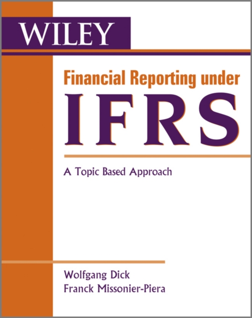 Financial Reporting under IFRS : A Topic Based Approach, EPUB eBook