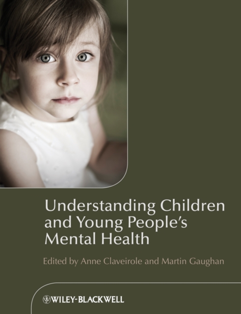 Understanding Children and Young People's Mental Health, PDF eBook