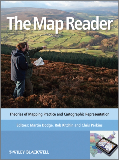 The Map Reader : Theories of Mapping Practice and Cartographic Representation, PDF eBook