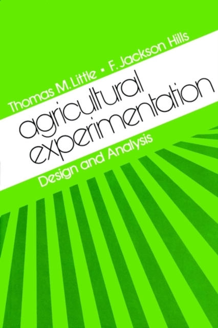 Agricultural Experimentation : Design and Analysis, Paperback / softback Book
