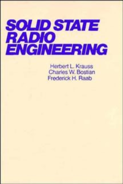 Solid State Radio Engineering, Paperback / softback Book