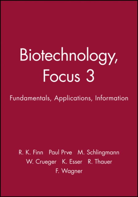 Biotechnology, Focus 3 : Fundamentals, Applications, Information, Hardback Book