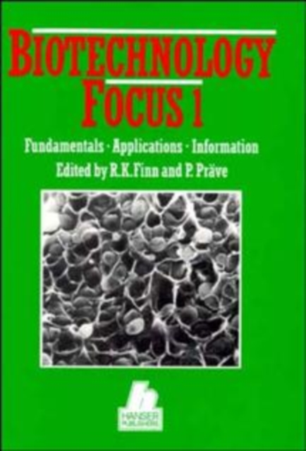 Biotechnology, Focus 1 : Fundamentals, Applications, Information, Hardback Book