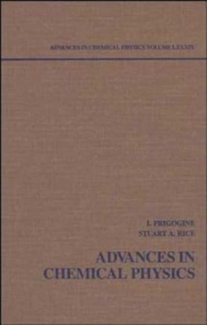 Advances in Chemical Physics, Volume 89, Hardback Book
