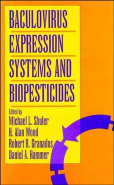 Baculovirus Expression Systems and Biopesticides, Hardback Book