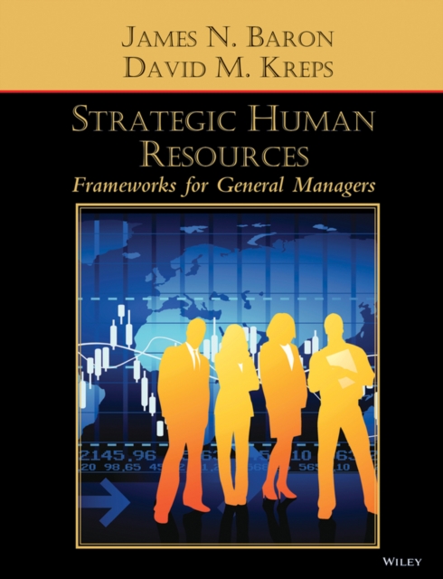 Strategic Human Resources : Frameworks for General Managers, Hardback Book