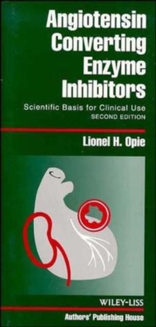 Angiotensin-Converting Enzyme Inhibitors : Scientific Basis for Clinical Use, Paperback / softback Book