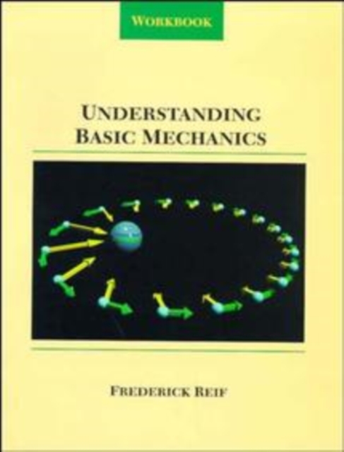 Understanding Basic Mechanics : Workbook, Paperback / softback Book