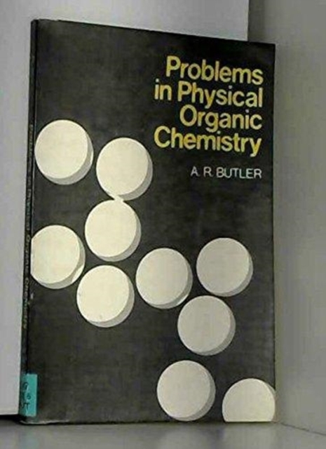 Problems in Physical Organic Chemistry, Paperback Book