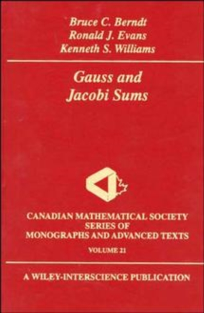Gauss and Jacobi Sums, Hardback Book
