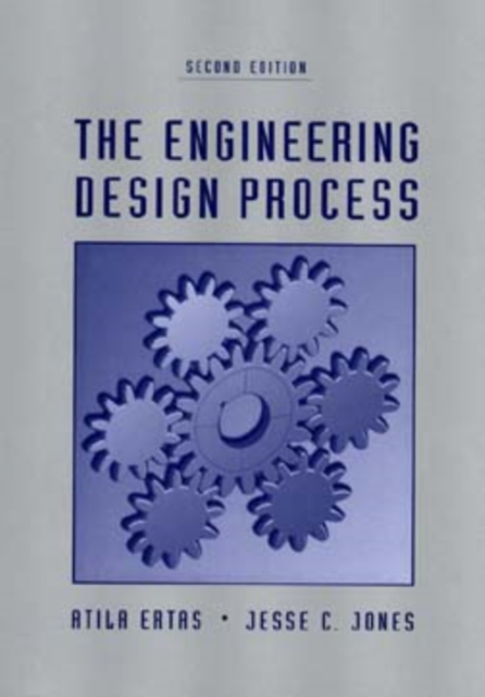 The Engineering Design Process, Paperback / softback Book
