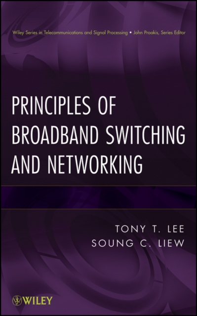 Principles of Broadband Switching and Networking, Hardback Book