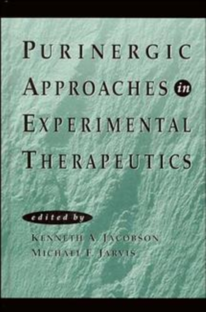 Purinergic Approaches in Experimental Therapeutics, Hardback Book