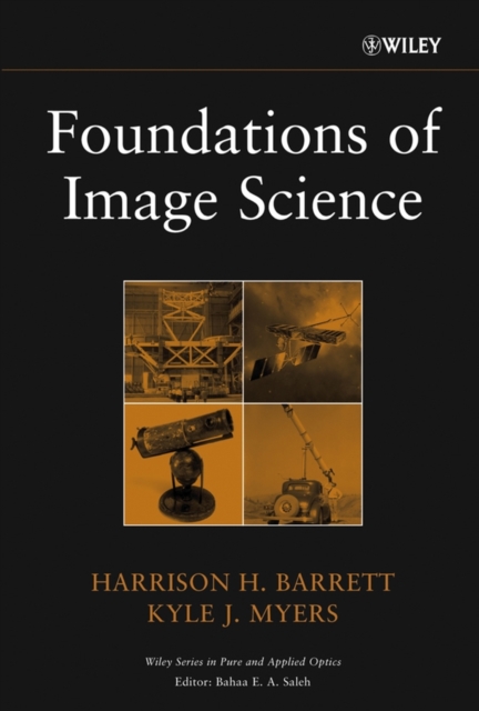Foundations of Image Science, Hardback Book