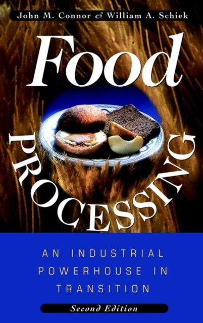 Food Processing : An Industrial Powerhouse in Transition, Hardback Book