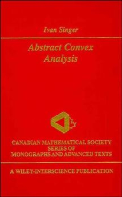 Abstract Convex Analysis, Hardback Book