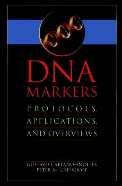 DNA Markers : Protocols, Applications, and Overviews, Paperback / softback Book