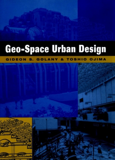 Geo-Space Urban Design, Hardback Book