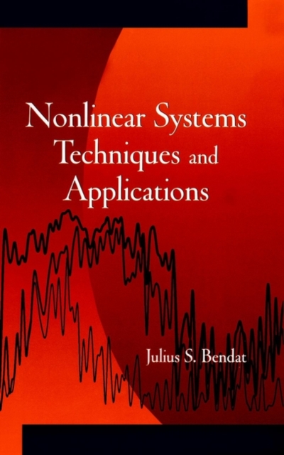 Nonlinear System Techniques and Applications, Hardback Book