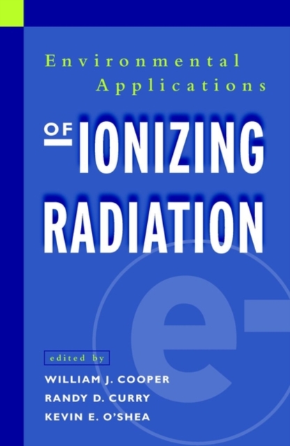 Environmental Applications of Ionizing Radiation, Paperback / softback Book