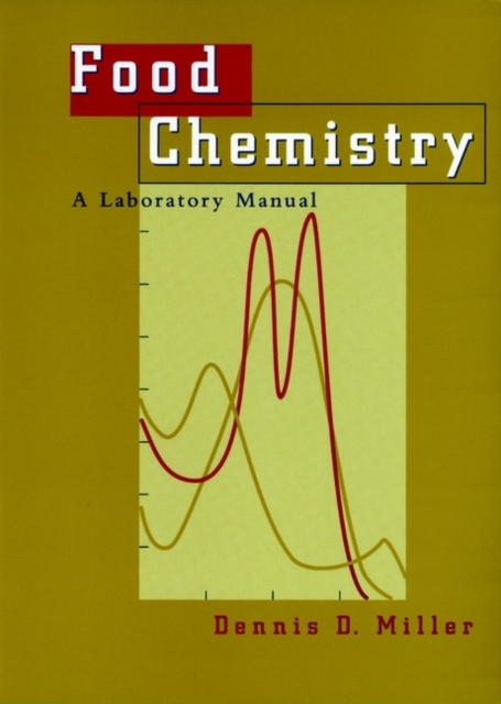 Food Chemistry : A Laboratory Manual, Paperback / softback Book