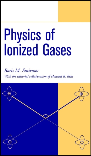 Physics of Ionized Gases, Hardback Book