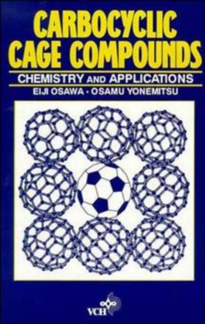 Carbocyclic Cage Compounds : Chemistry and Applications, Hardback Book